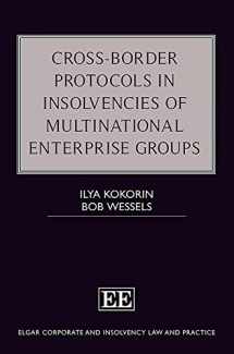 9781800880535-1800880537-Cross-Border Protocols in Insolvencies of Multinational Enterprise Groups (Elgar Corporate and Insolvency Law and Practice series)