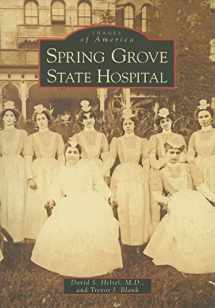 9780738553269-0738553263-Spring Grove State Hospital (Images of America: Maryland)