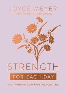 9781546026457-1546026452-Strength for Each Day: 365 Devotions to Make Every Day a Great Day