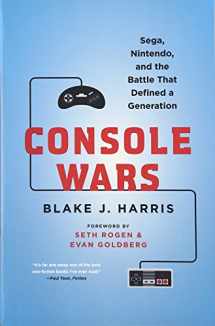 9780062276704-0062276700-Console Wars: Sega, Nintendo, and the Battle that Defined a Generation