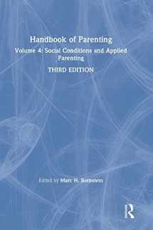 9781138228733-1138228737-Handbook of Parenting: Volume 4: Social Conditions and Applied Parenting, Third Edition