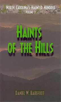 9780895872593-0895872595-Haints of the Hills: North Carolina's Haunted Hundred Mountains