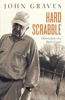 9781477309353-1477309357-Hard Scrabble: Observations on a Patch of Land