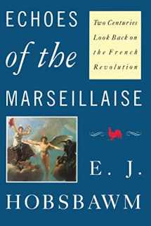 9780860919377-0860919374-Echoes of the Marseillaise: Two Centuries Look Back on the French Revolution
