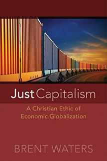 9780664234300-0664234305-Just Capitalism: A Christian Ethic of Economic Globalization