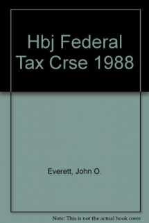 9780155353138-0155353136-Hbj Federal Tax Course, 1988