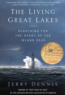 9780312331030-0312331037-The Living Great Lakes: Searching for the Heart of the Inland Seas