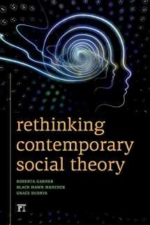 9781612052601-1612052606-Rethinking Contemporary Social Theory