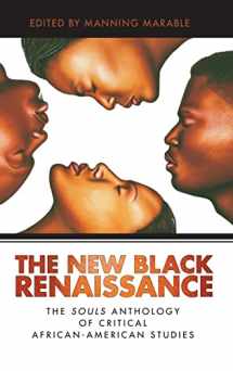 9781594511417-1594511411-New Black Renaissance: The Souls Anthology of Critical African-American Studies
