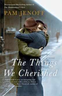 9780307742421-0307742423-The Things We Cherished