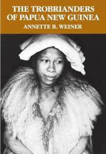 9780030119194-0030119197-The Trobrianders of Papua New Guinea (Case Studies in Cultural Anthropology)