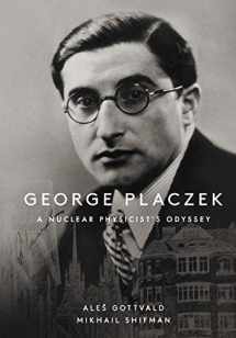 9789811221347-9811221340-George Placzek: A Nuclear Physicist'S Odyssey