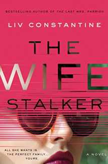 9780062967282-0062967282-The Wife Stalker: A Novel