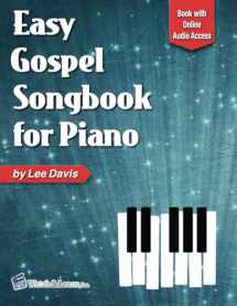 9781940301525-1940301521-Easy Gospel Songbook for Piano: Book with Online Audio Access