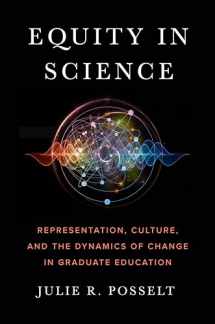 9781503608702-1503608700-Equity in Science: Representation, Culture, and the Dynamics of Change in Graduate Education