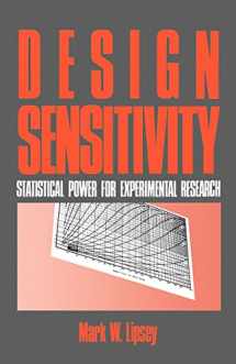 9780803930636-0803930631-Design Sensitivity: Statistical Power for Experimental Research (Applied Social Research Methods)