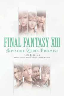 9781975382407-1975382404-Final Fantasy XIII: Episode Zero: Promise