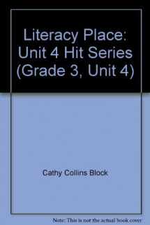 9780439078986-0439078989-Literacy Place: Unit 4 Hit Series (Grade 3, Unit 4)