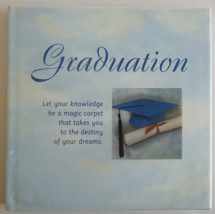 9780785343653-0785343652-Graduation: Let Your knowledge be a Magic Carpet that Takes You to the Destiny of Your Dreams