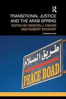9781138644809-1138644803-Transitional Justice and the Arab Spring