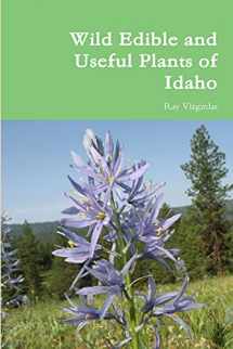 9781365687136-1365687139-Wild Edible and Useful Plants of Idaho