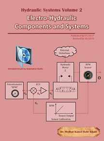9780997763423-0997763426-Hydraulic Systems Volume 2: Electro-Hydraulic Components and Systems