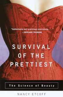 9780385479424-0385479425-Survival of the Prettiest: The Science of Beauty