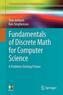 9781447140689-1447140680-Fundamentals of Discrete Math for Computer Science: A Problem-Solving Primer (Undergraduate Topics in Computer Science)