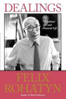 9781439181973-1439181977-Dealings: A Political and Financial Life
