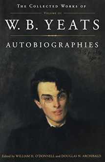 9780684853383-0684853388-The Collected Works of W.B. Yeats Vol. III: Autobiographies