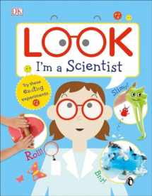 9781465459633-1465459634-Look I'm a Scientist (Look! I'm Learning)