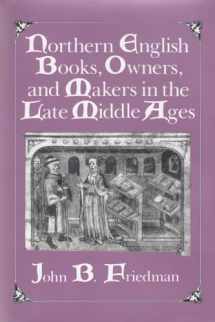 9780815626497-0815626495-Northern English Books, Owners and Makers in the Late Middle Ages