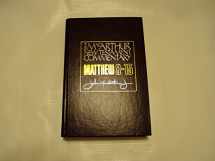 9780802407634-0802407633-Matthew 8-15: New Testament Commentary (MacArthur New Testament Commentary Series) (Volume 2)