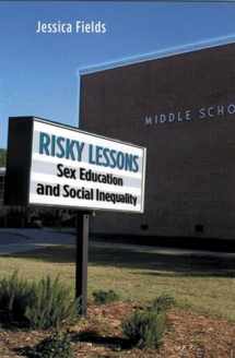 9780813543345-0813543347-Risky Lessons: Sex Education and Social Inequality (Rutgers Series in Childhood Studies)