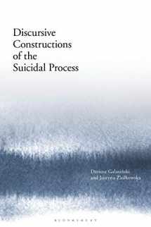 9781350107694-1350107697-Discursive Constructions of the Suicidal Process