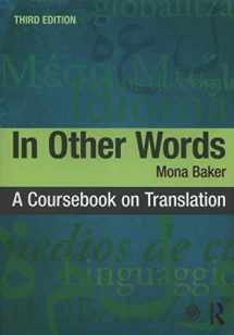 9781138666887-1138666882-In Other Words: A Coursebook on Translation
