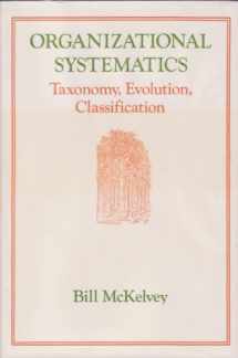 9780520042254-0520042255-Organizational Systematics-Taxonomy, Evolution, Classification