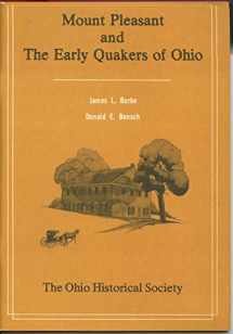9780318031743-0318031744-Mount Pleasant and the Early Quakers of Ohio