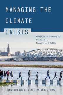 9781642832006-1642832006-Managing the Climate Crisis: Designing and Building for Floods, Heat, Drought, and Wildfire