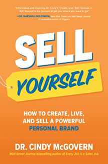 9781264846245-126484624X-Sell Yourself: How to Create, Live, and Sell a Powerful Personal Brand