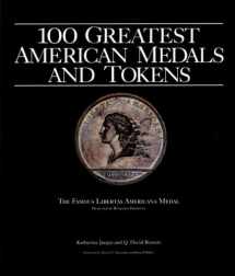 9780794822606-0794822606-100 Greatest American Medals and Tokens: Complete With Market Values