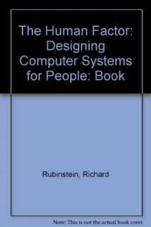 9781932376449-1932376445-The Human Factor: Designing Computer Systems for People