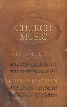 9780881460261-0881460265-Church Music in America, 1620-2000