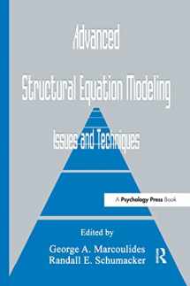 9780805818192-0805818197-Advanced Structural Equation Modeling: Issues and Techniques