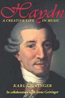 9780520043176-0520043170-Haydn: A Creative Life in Music (Third Revised and Expanded Edition)