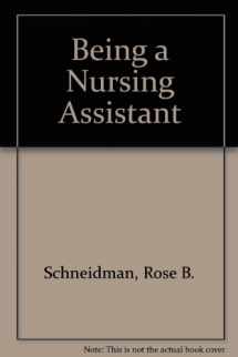9780893031152-0893031151-Being a Nursing Assistant