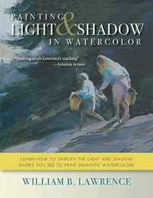 9781635619386-1635619386-Painting Light and Shadow in Watercolor