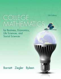 9780321947611-0321947614-College Mathematics for Business Economics, Life Sciences and Social Sciences Plus NEW MyLab Math with Pearson eText -- Access Card Package (Barnett, ... Byleen, Finite Math & Applied Calculus Ser)