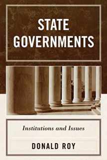 9780761833307-0761833307-State Governments: Institutions and Issues