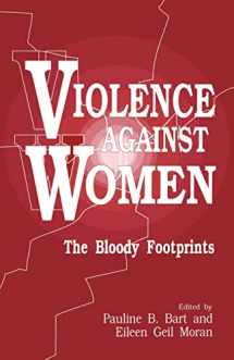 9780803950450-0803950454-Violence against Women: The Bloody Footprints (A Gender & Society Reader)